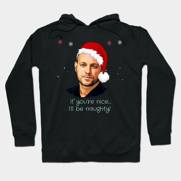 If you're nice, I'll be naughty - Brett Sutton Christmas Hoodie by HROC Gear & Apparel